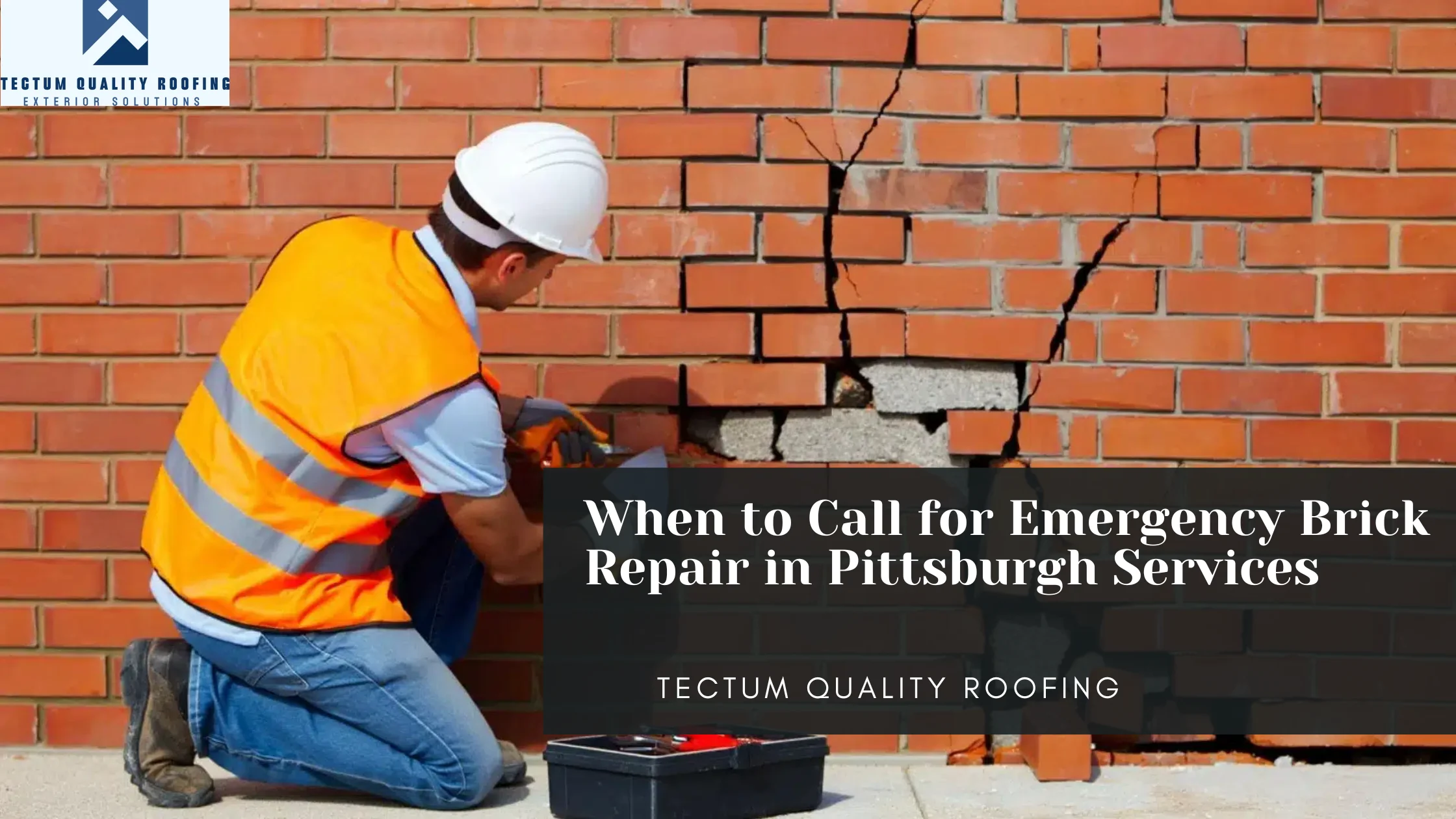 When to Call for Emergency Brick Repair in Pittsburgh Services