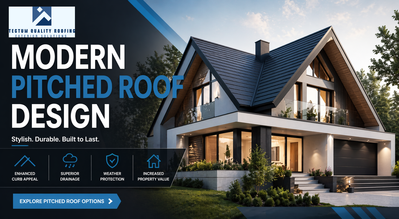 Modern Pitched Roof Design: Styles, Benefits & Why It’s Perfect for Your Home