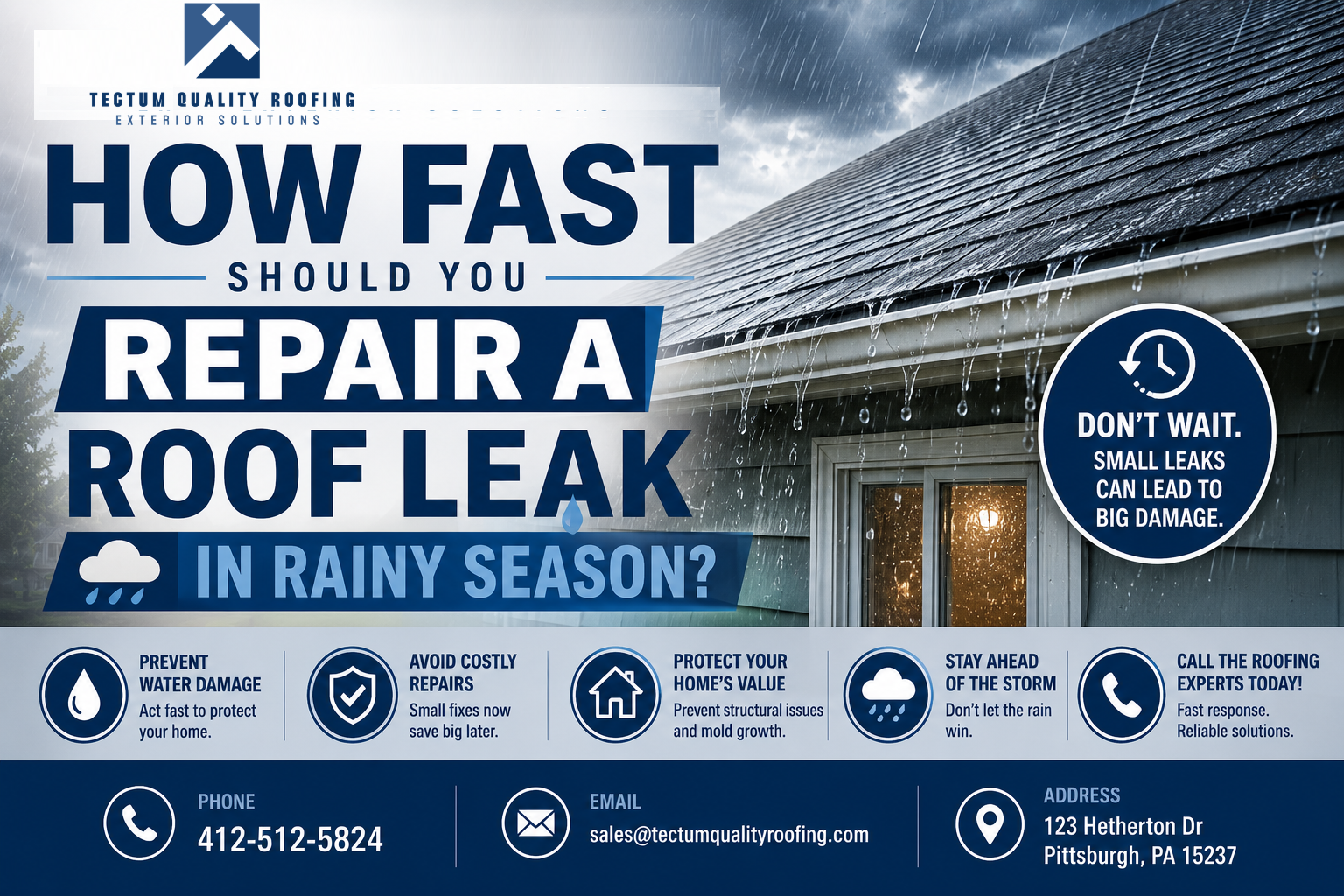 How Fast Should You Repair a Roof Leak in Rainy Season?