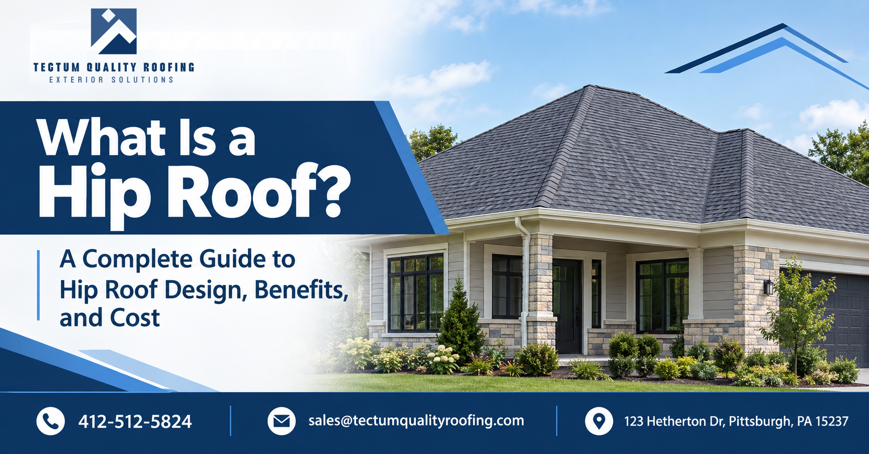 What Is a Hip Roof? A Complete Guide to Hip Roof Design, Benefits, and Cost