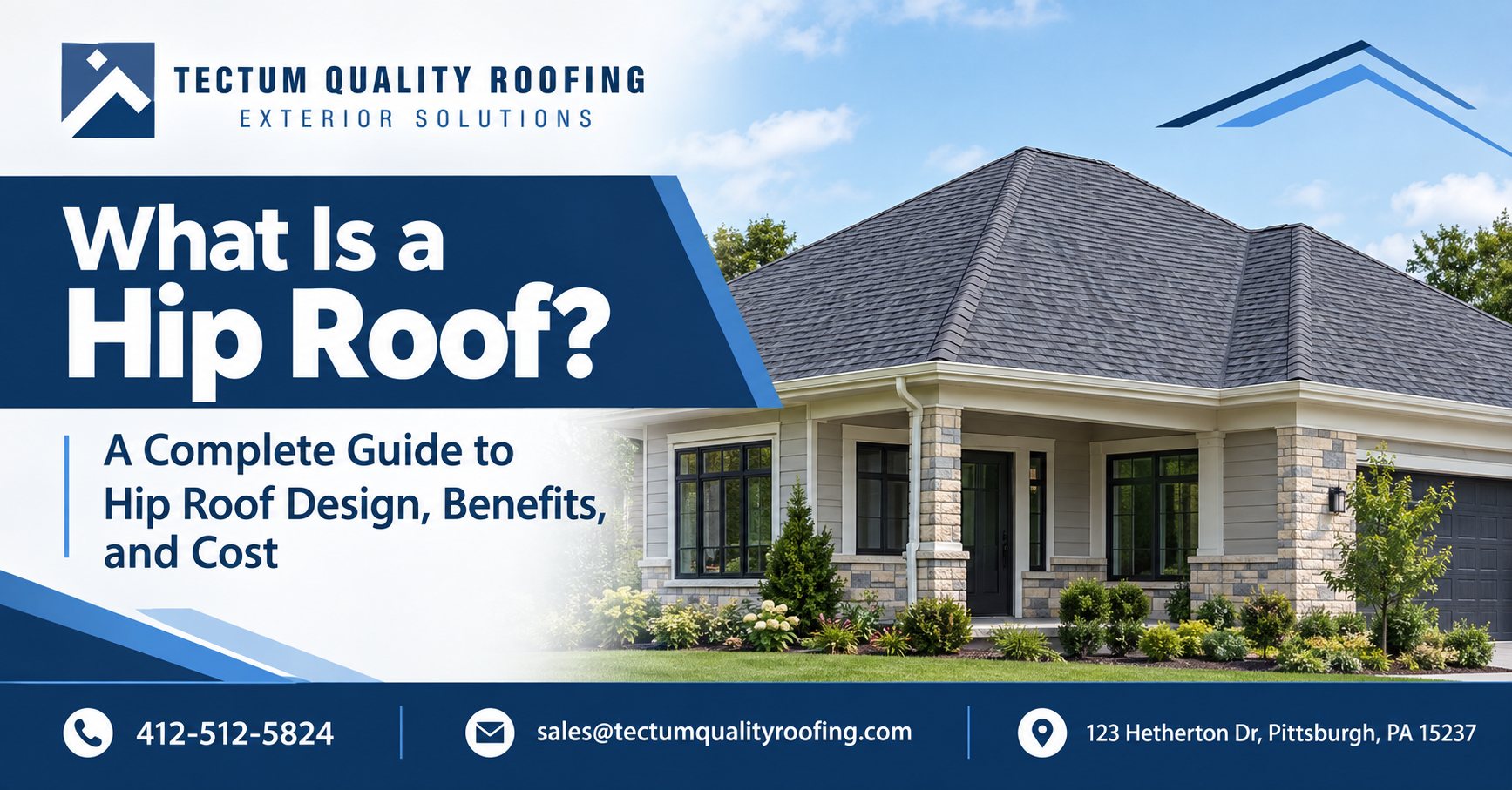 What Is a Hip Roof? A Complete Guide to Hip Roof Design, Benefits, and Cost